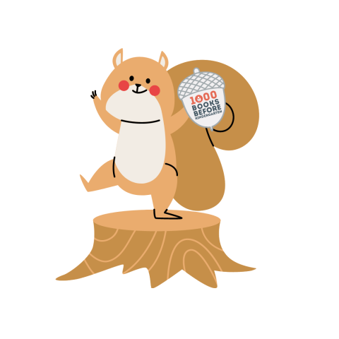 Squirrel on top of a tree stump holding an acorn with 1000 Books Before Kindergarten written on it.