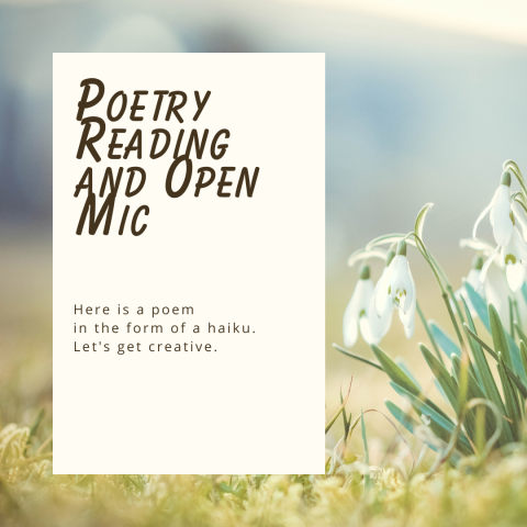 "poetry reading and open mic" next to flowers in spring