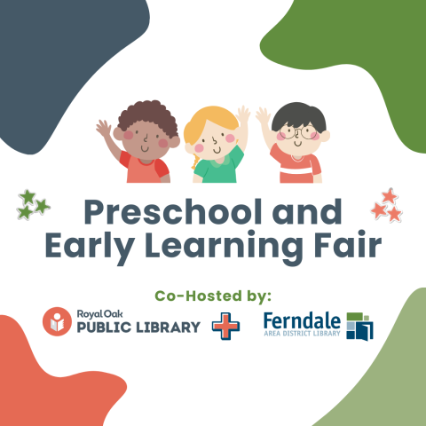 three children with the text preschool and early learning fair co-hosted by royal oak public library and ferndale area district library