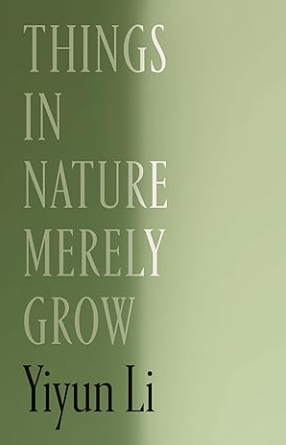 Green cover, with half in shadow, and words "Things in Nature Merely Grow"