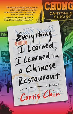 picture of Chun's restaurant, overlaid with color, and the title, "Everything I Learned, I Learned in a Chinese Restaurant"