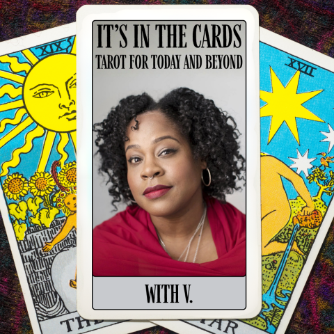 It's in the cards, tarot for today and beyond. Image of the psychic V. on a tarot card.