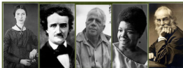 Emily Dickinson, Edgar Allen Poe, Robert Frost, Maya Angelou, Walt Whitman